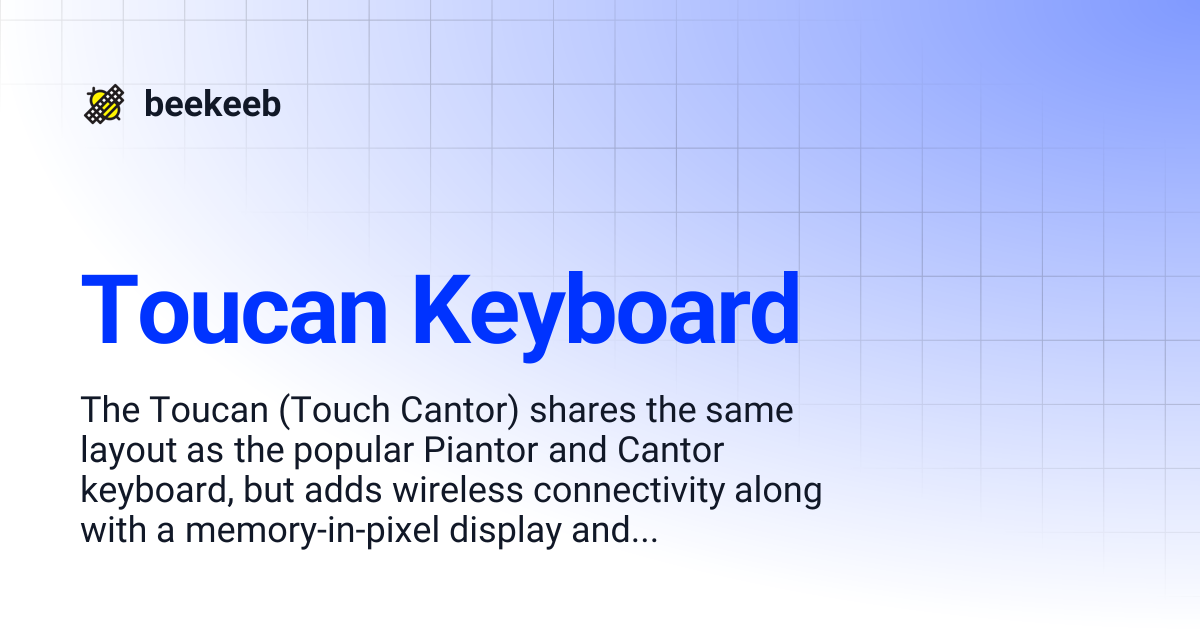 Toucan Keyboard | beekeeb